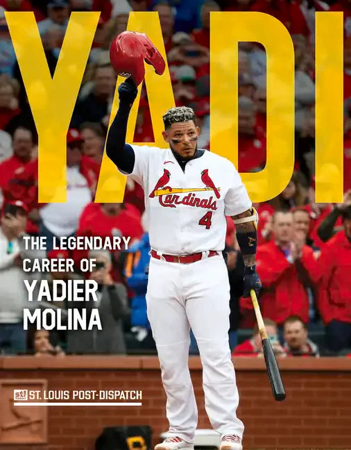Yadi: The Legendary Career of Yadier Molina - Paperback