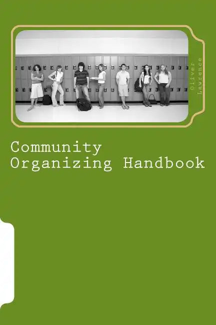 Community Organizing Handbook: Indigenous Empowerment for Justice - Paperback