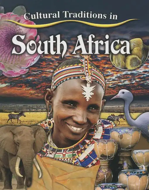 Cultural Traditions in South Africa - Paperback