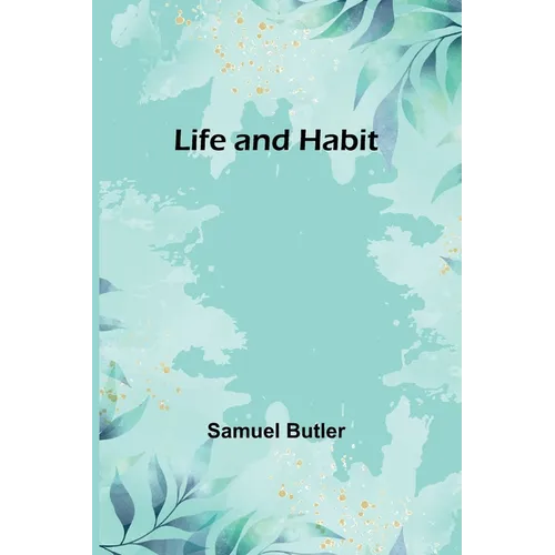 Life and Habit - Paperback