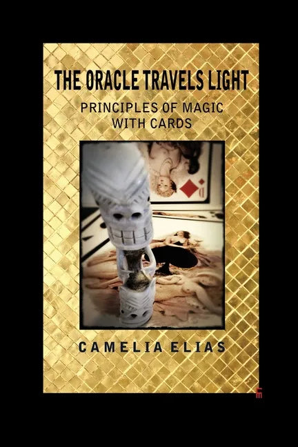 The Oracle Travels Light: Principles of Magic with Cards - Paperback