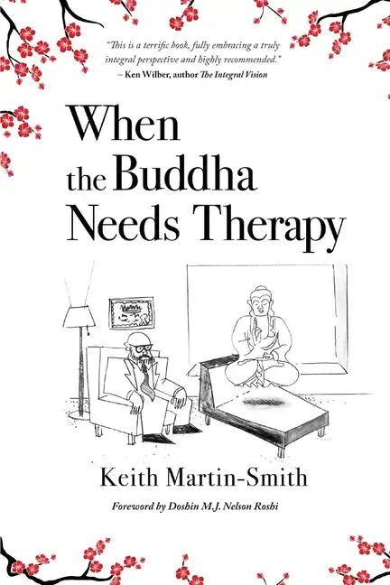 When the Buddha Needs Therapy - Paperback