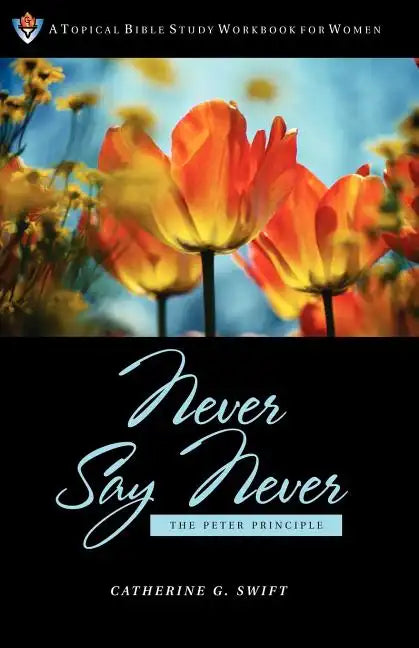 Never Say Never - Paperback