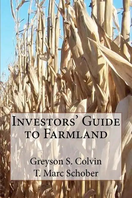 Investors' Guide to Farmland - Paperback