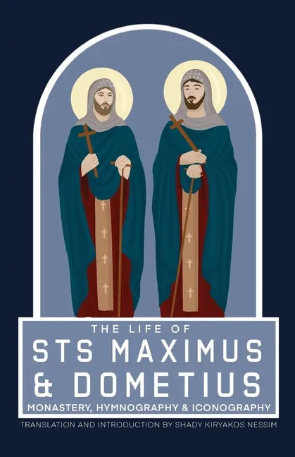 The Life of Sts Maximus and Dometius - Paperback