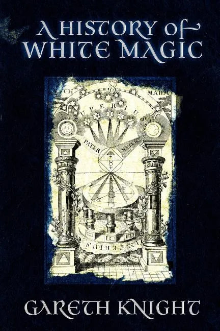 A History of White Magic - Paperback