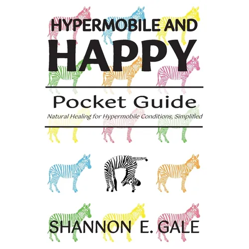 Hypermobile and Happy Pocket Guide - Paperback