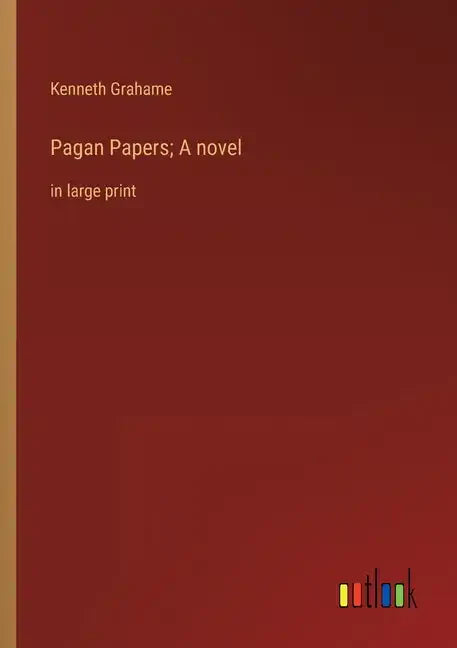 Pagan Papers; A novel: in large print - Paperback