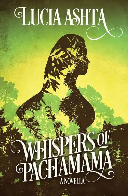 Whispers of Pachamama - Paperback