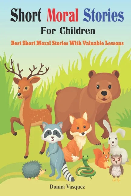 Short Moral Stories for Children: Best Short Moral Stories With Valuable Lessons - Paperback