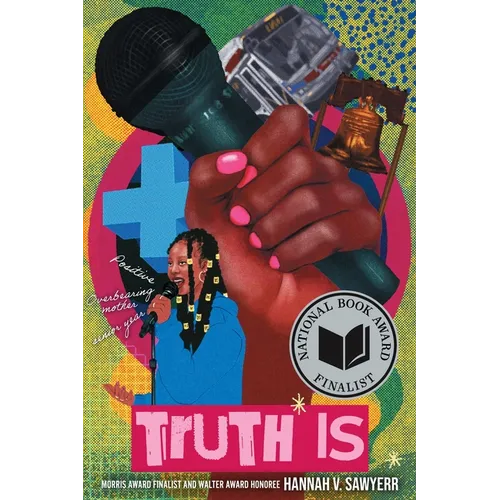Truth Is: A Novel in Verse - Hardcover