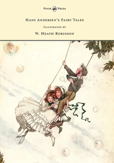 Hans Andersen's Fairy Tales - Illustrated by W. Heath Robinson - Hardcover