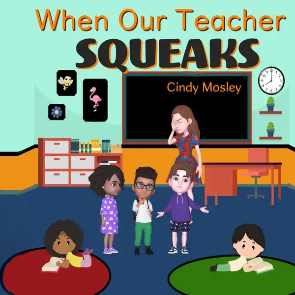 When Our Teacher Squeaks - Paperback