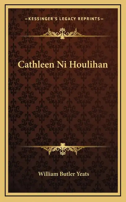 Cathleen Ni Houlihan - Hardcover