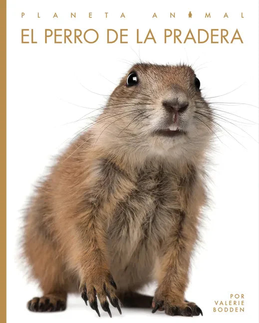 El Perro de la Pradera - Library Binding
