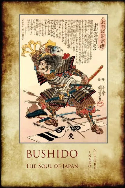Bushido, the Soul of Japan: with 13 full-page colour illustrations from the time of the Samurai. - Paperback