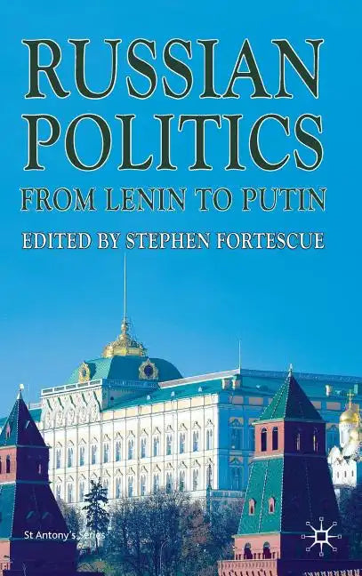 Russian Politics from Lenin to Putin - Hardcover
