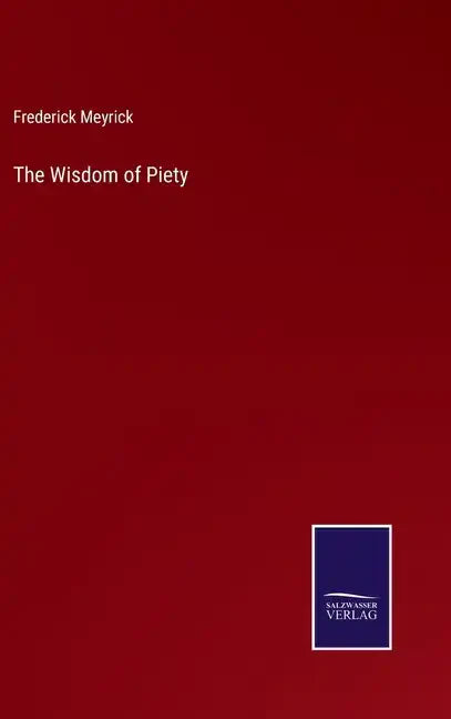 The Wisdom of Piety - Hardcover