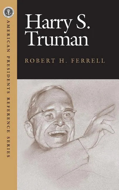 Harry S. Truman - Hardcover