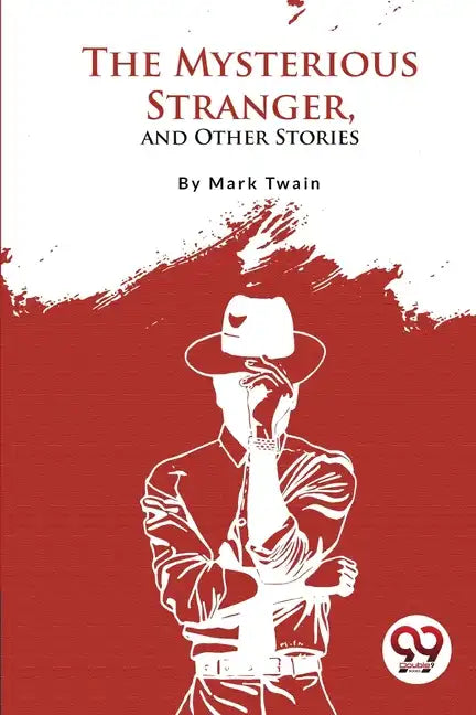 The Mysterious Stranger, and Other Stories - Paperback