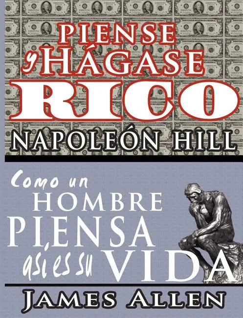 Piense y hágase rico & Como un Hombre Piensa Asi es Su Vida - Paperback