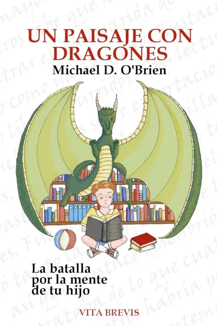 Un paisaje con dragones: La batalla por la mente de tu hijo - Paperback