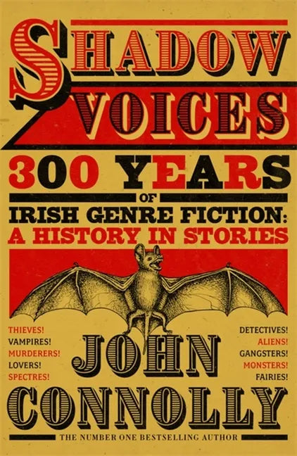 Shadow Voices: 300 Years of Irish Genre Fiction: A History in Stories - Hardcover