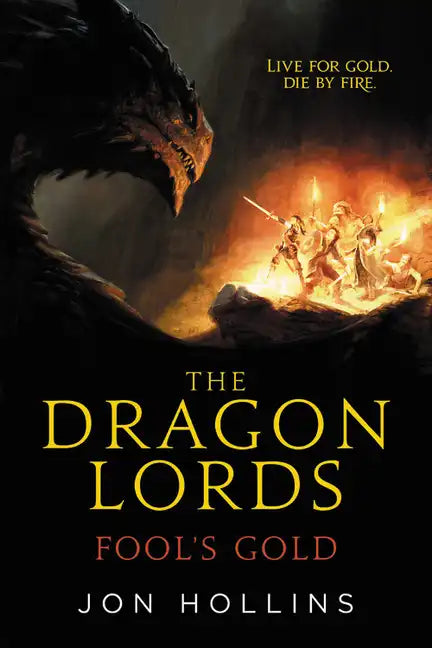 The Dragon Lords: Fool's Gold - Paperback