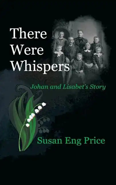 There Were Whispers: Johan and Lisabet's Story - Paperback
