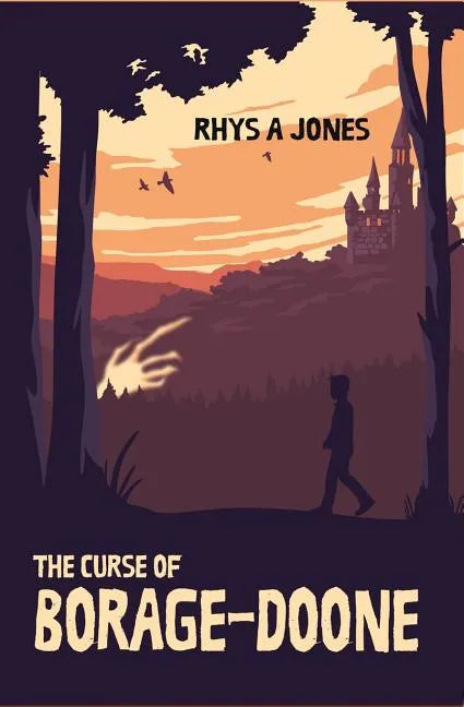 The Curse of Borage-Doone: A Fantasy Adventure for All Ages - Paperback