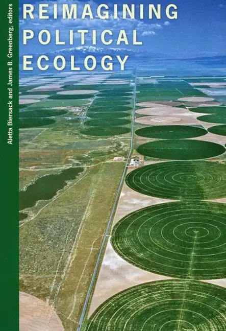 Reimagining Political Ecology - Paperback