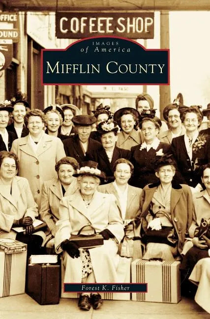 Mifflin County - Hardcover