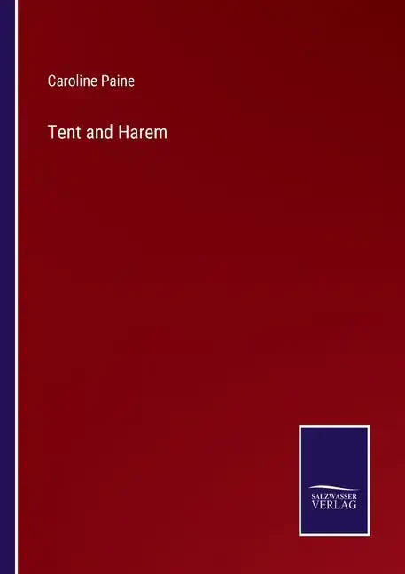 Tent and Harem - Paperback