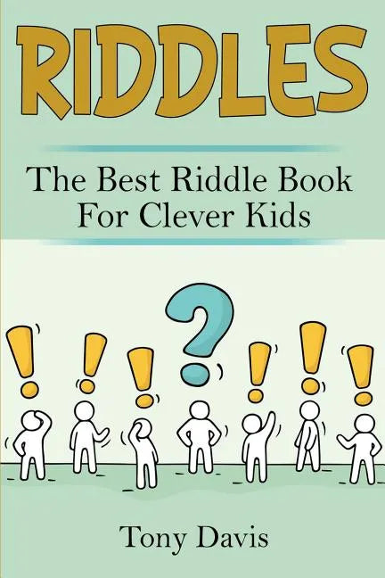 Riddles: The best riddle book for clever kids - Paperback