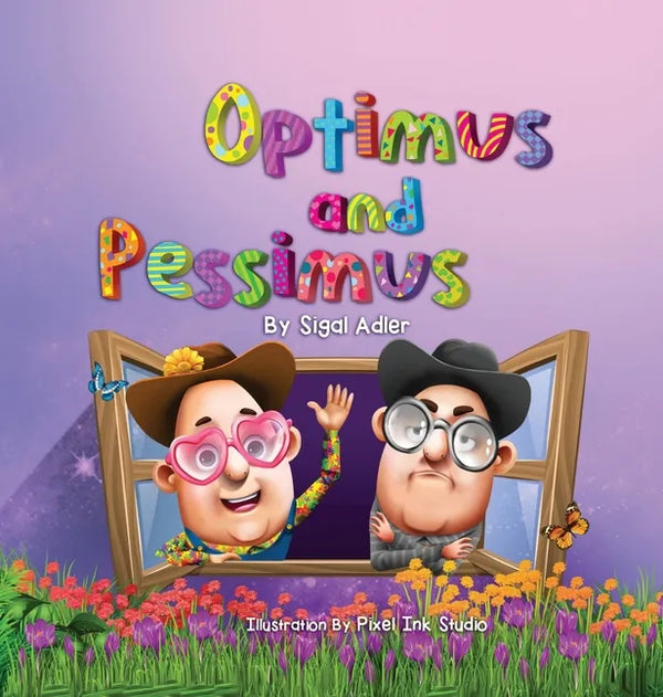 Optimus and Pessimus: Children's books about emotions - Hardcover