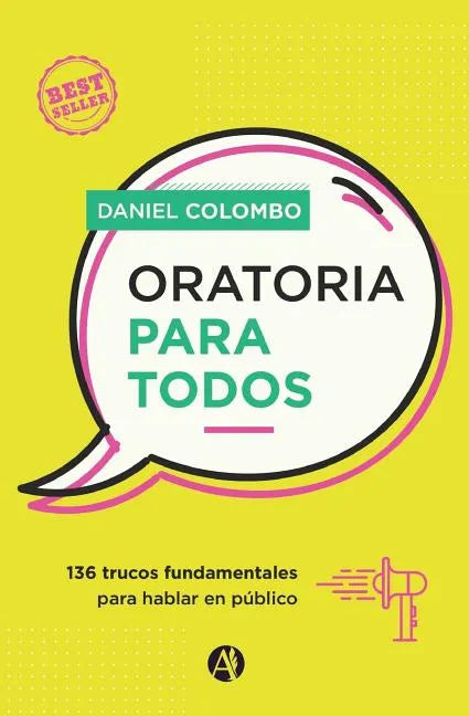 Oratoria para todos: 136 trucos fundamentales para hablar en público - Paperback