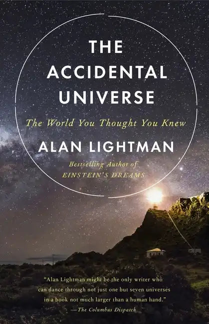 The Accidental Universe: The World You Thought You Knew - Paperback