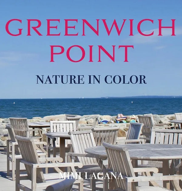 Greenwich Point Nature In Color - Hardcover