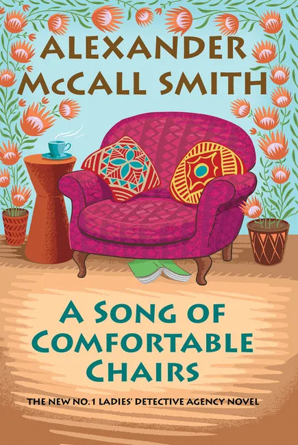 A Song of Comfortable Chairs - Library Binding