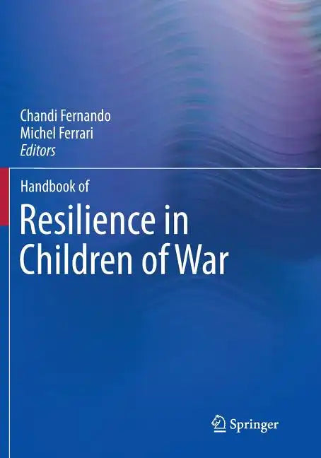 Handbook of Resilience in Children of War - Paperback