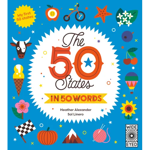 The 50 States in 50 Words: My First 50 States - Hardcover