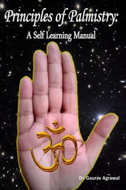 Principles of Palmistry: A Self Learning Manual - Paperback