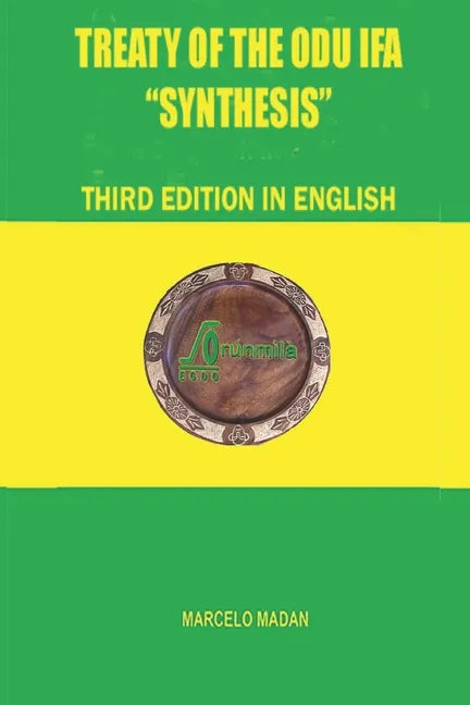 TREATY OF THE ODÙ IFÁ "SYNTHESIS" Third Edition in English - Paperback