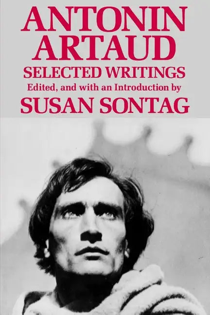 Antonin Artaud: Selected Writings - Paperback