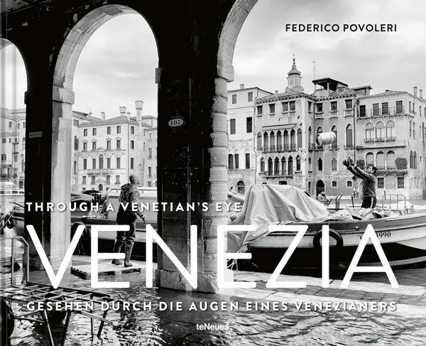 Venezia: Through a Venetian's Eye - Hardcover