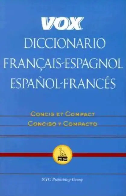 Vox Diccionario Francais-Espagnol/Espanol-Frances: Concis Et Compact/Concisco y Compacto - Paperback