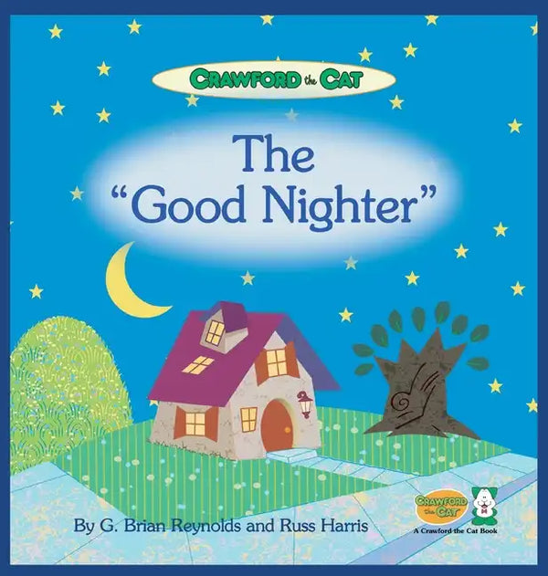 Crawford the Cat - The Good Nighter - Hardcover