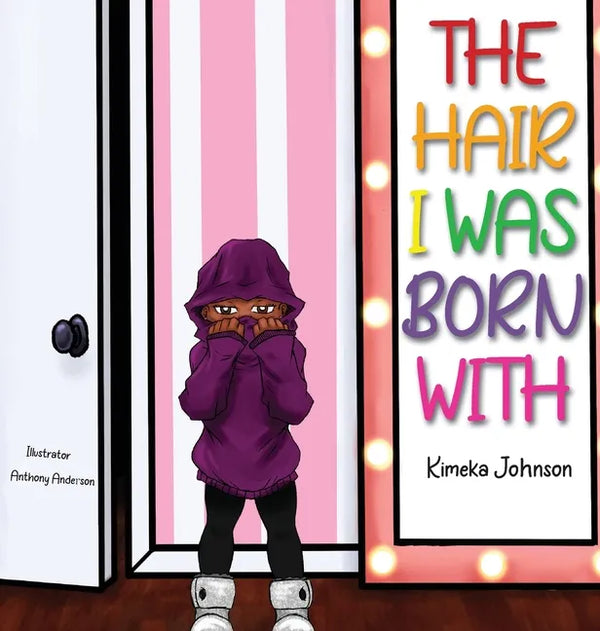 The Hair I Was Born With - Hardcover