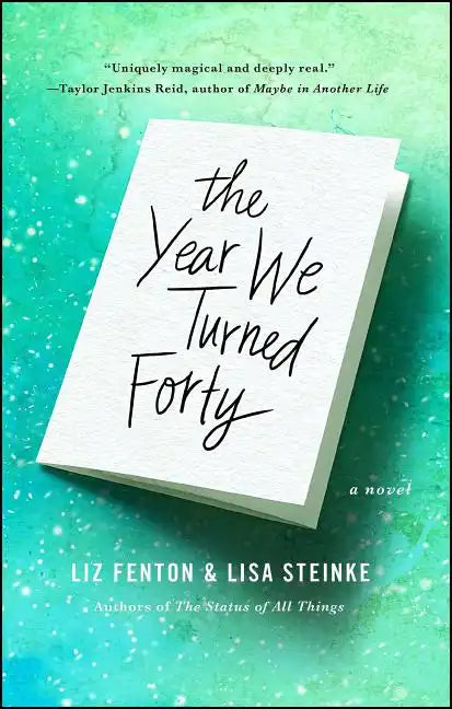 The Year We Turned Forty - Paperback