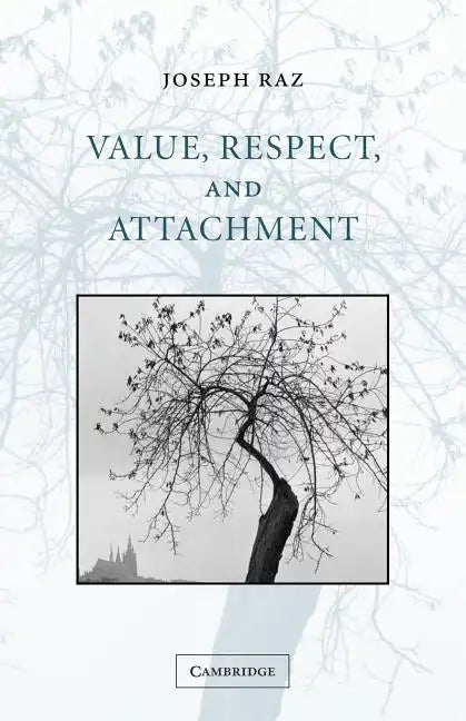 Value, Respect, and Attachment - Paperback